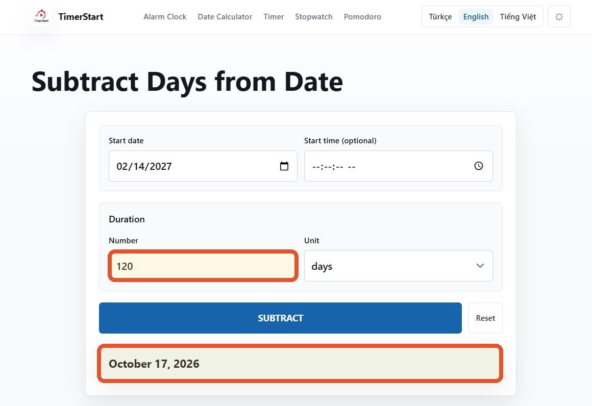 TimerStart Subtract Days calculator showing February 14, 2027 minus 120 days result as October 17, 2026